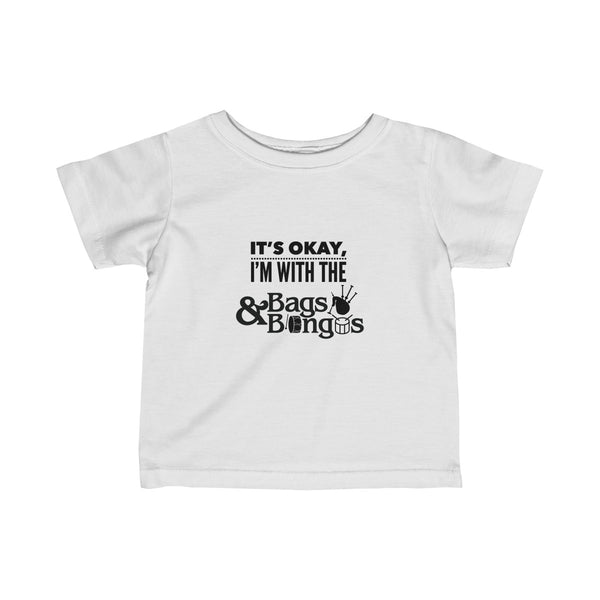 It's OK I'm With the Bags & Bongos | Infant Fine Jersey Tee