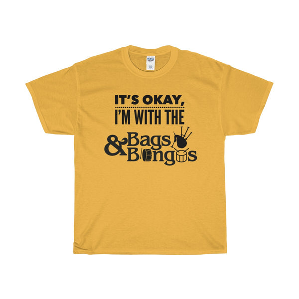 It's OK I'm with the Bags and Bongos | Heavy Cotton T-Shirt